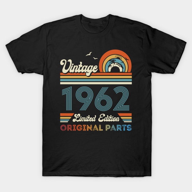 Vintage 1962 62nd Birthday Gift For Men Women From Son Daughter T-Shirt by Davito Pinebu 